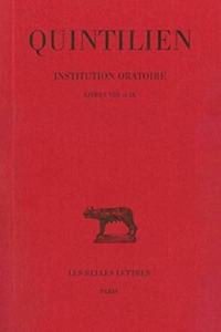 Quintilien, Institution Oratoire