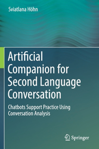 Artificial Companion for Second Language Conversation