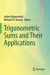 Trigonometric Sums and Their Applications