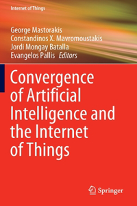 Convergence of Artificial Intelligence and the Internet of Things