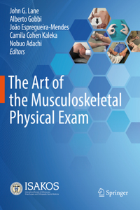 Art of the Musculoskeletal Physical Exam