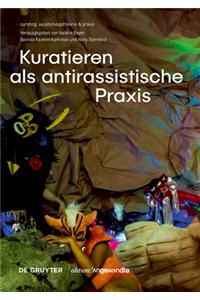 Kuratieren als antirassistische Praxis