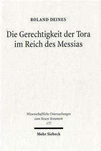 Die Gerechtigkeit der Tora im Reich des Messias