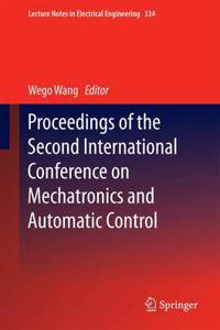 Proceedings of the Second International Conference on Mechatronics and Automatic Control