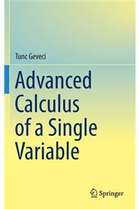 Advanced Calculus of a Single Variable