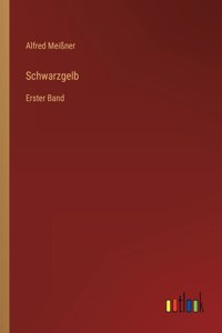 Schwarzgelb: Erster Band