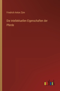 Die intellektuellen Eigenschaften der Pferde