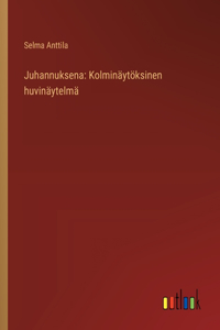 Juhannuksena