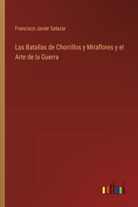 Las Batallas de Chorrillos y Miraflores y el Arte de la Guerra