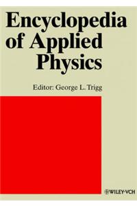 Encyclopaedia of Applied Physics