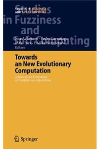 Towards a New Evolutionary Computation