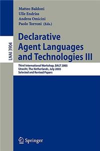 Declarative Agent Languages and Technologies III
