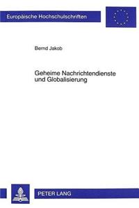Geheime Nachrichtendienste Und Globalisierung