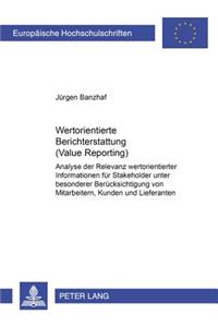 Wertorientierte Berichterstattung (Value Reporting)