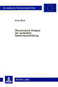 Oekonomische Analyse Der Verdeckten Gewinnausschuettung
