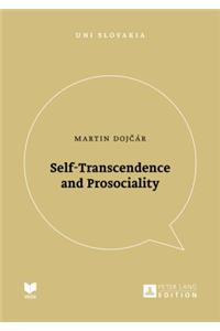 Self-Transcendence and Prosociality