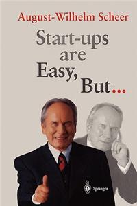Start-Ups Are Easy, But...