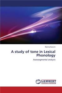 Study of Tone in Lexical Phonology