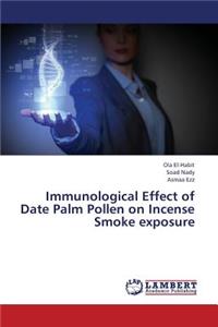 Immunological Effect of Date Palm Pollen on Incense Smoke Exposure