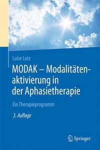 Modak - Modalitätenaktivierung in Der Aphasietherapie