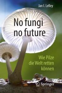 No Fungi No Future