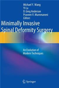Minimally Invasive Spinal Deformity Surgery