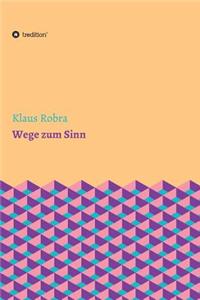 Wege zum Sinn