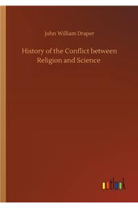 History of the Conflict between Religion and Science