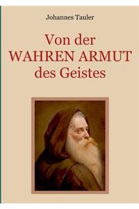 Von der wahren Armut des Geistes oder der höchsten Vollkommenheit des Menschen
