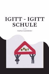 Igitt - Igitt Schule