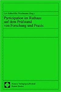 Partizipation Im Rathaus Auf Dem Prufstand Von Forschung Und Praxis