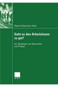 Geht es den Arbeitslosen zu gut?