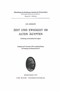 Zeit Und Ewigkeit Im Alten Agypten