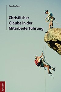 Christlicher Glaube in Der Mitarbeiterfuhrung