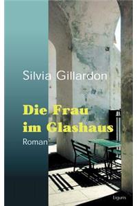 Frau im Glashaus