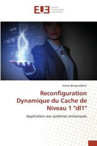 Reconfiguration Dynamique Du Cache de Niveau 1 