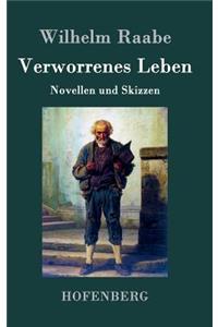 Verworrenes Leben