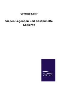 Sieben Legenden Und Gesammelte Gedichte