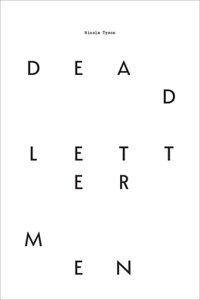 Nicola Tyson: Dead Letter Men