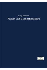 Pocken und Vaccinationslehre