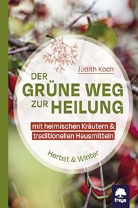 Der grune Weg zur Heilung