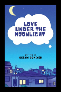 Love Under the Moonlight