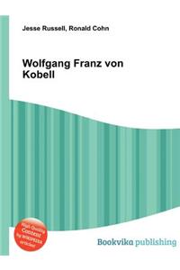 Wolfgang Franz Von Kobell