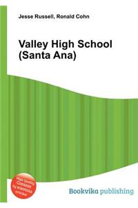 Valley High School (Santa Ana)