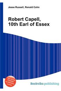 Robert Capell, 10th Earl of Essex