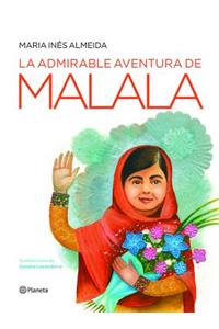 Admirable Aventura de Malala
