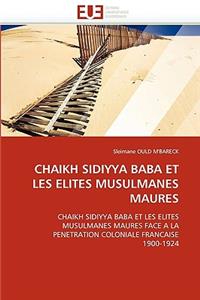 Chaikh Sidiyya Baba Et Les Elites Musulmanes Maures