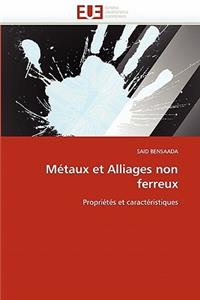 M�taux Et Alliages Non Ferreux