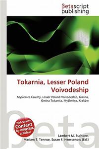 Tokarnia, Lesser Poland Voivodeship