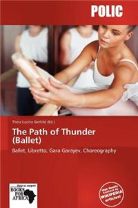 The Path of Thunder (Ballet)
